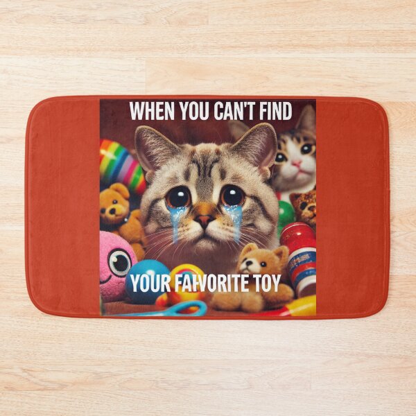 Item preview, Crying Cat Meme - When You Can't Find Your Favorite Toy designed and sold by CatmemesArt.