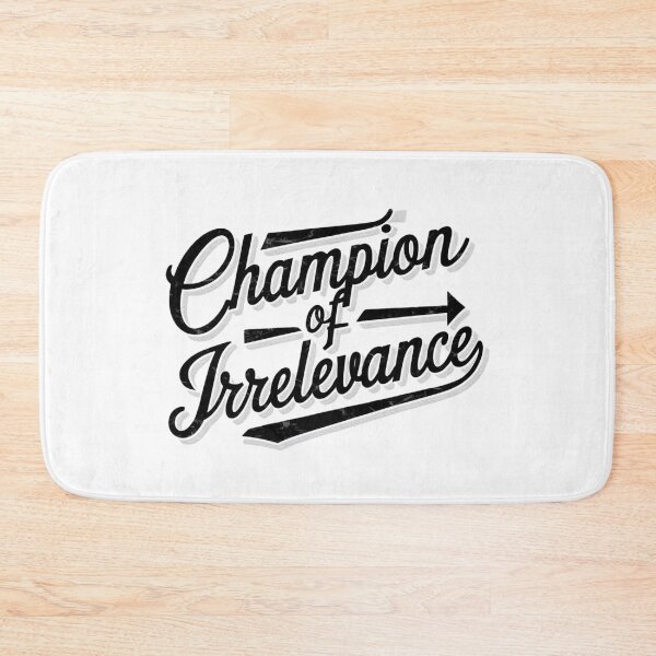 Item preview, Champion Of Irrelevance Retro Sarcasm Humor designed and sold by nbg2012.