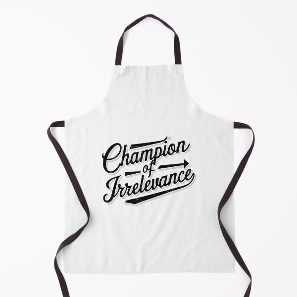 Item preview, Champion Of Irrelevance Retro Sarcasm Humor designed and sold by nbg2012.