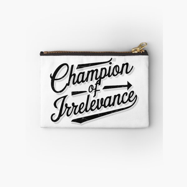 Item preview, Champion Of Irrelevance Retro Sarcasm Humor designed and sold by nbg2012.