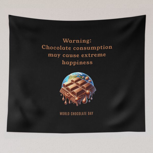 Item preview, Warning: Chocolate consumption may cause extreme happiness - World Chocolate Day designed and sold by Pflugart.