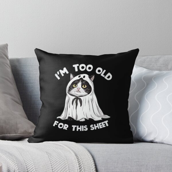 Item preview, I’m Too Old For This Sheet designed and sold by Buntrockstore.
