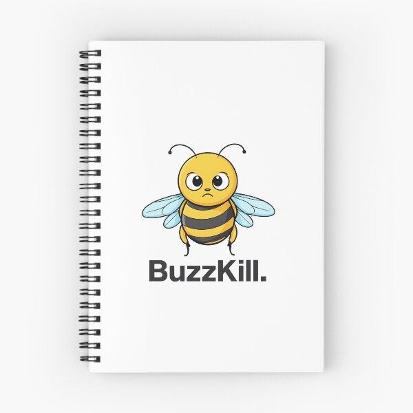 Item preview, Buzzkill Bee: The Ultimate Fun Stopper designed and sold by akremziadi.
