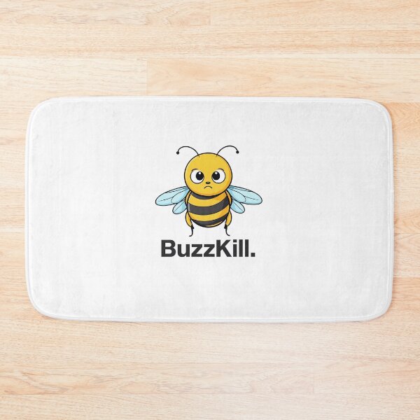 Item preview, Buzzkill Bee: The Ultimate Fun Stopper designed and sold by akremziadi.