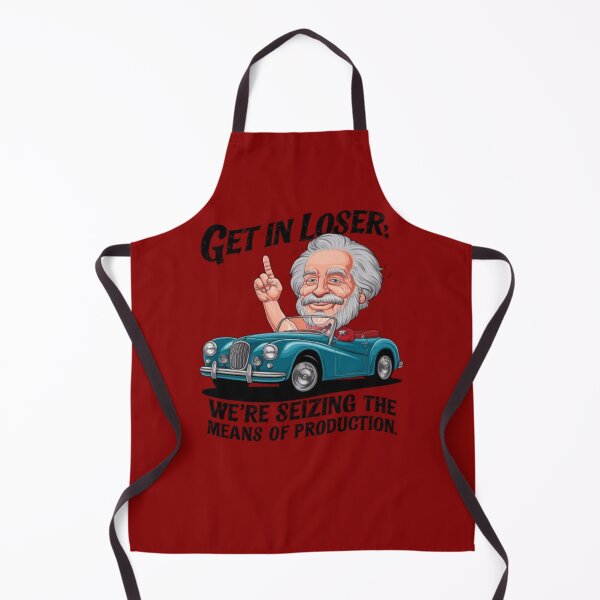 Item preview, Get In Loser We're Seizing The Means Of Production designed and sold by swiftbinaries.