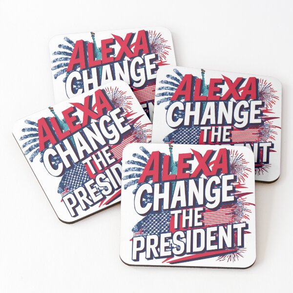 Item preview, Alexa change the president designed and sold by Print_Fuse.