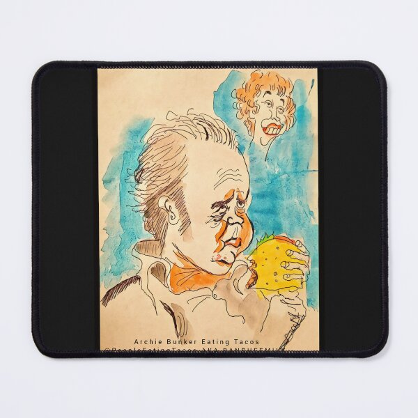 Item preview, Archie Bunker Eating A Taco designed and sold by BansheeMilk.