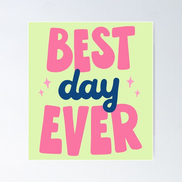 Item preview, best day ever designed and sold by GEWINN.