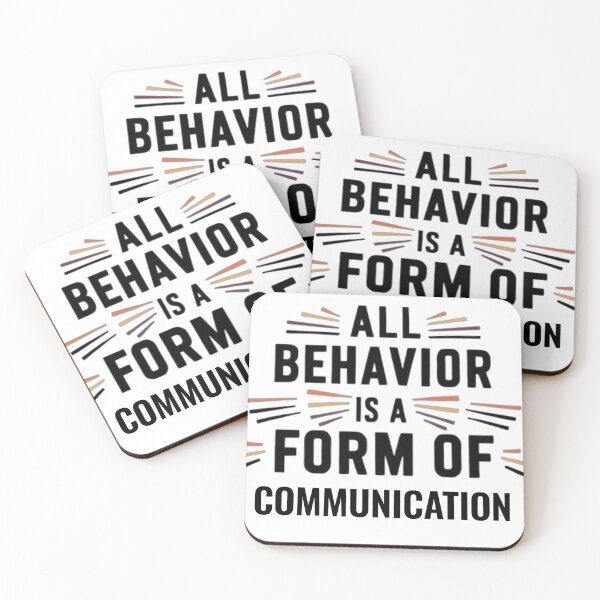 Item preview, All Behavior Is A Form Of Communication, all Communication designed and sold by swiftbinaries.