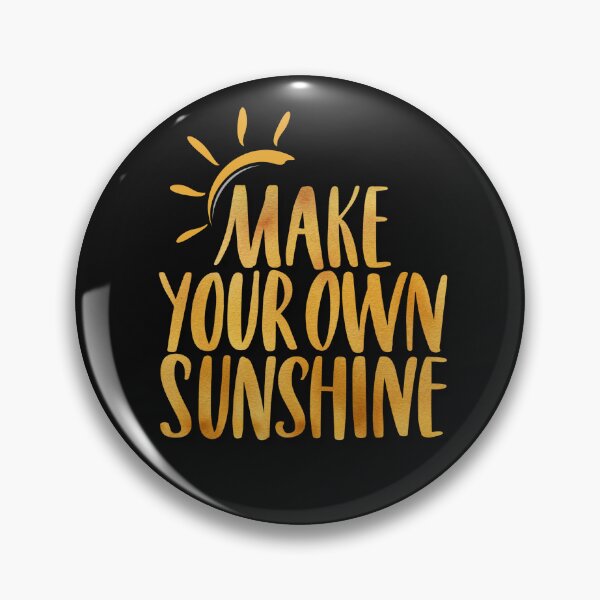 Item preview, Make your own sunshine. designed and sold by SweetDreams22.