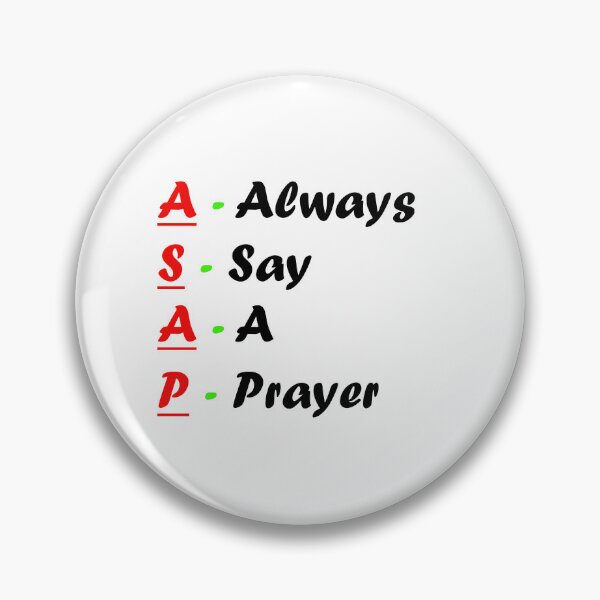 Item preview, ASAP ALWAYS SAY A PRAYER designed and sold by BenO63.