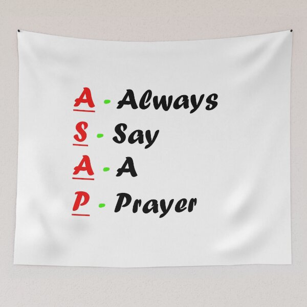 Item preview, ASAP ALWAYS SAY A PRAYER designed and sold by BenO63.