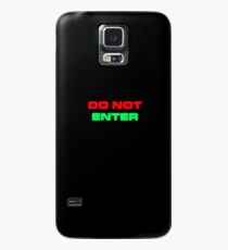 Do Not Enter Case/Skin for Samsung Galaxy