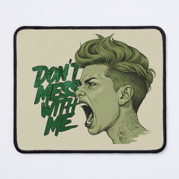 Item preview, Don't Mess With Me designed and sold by NickTaroDesign.