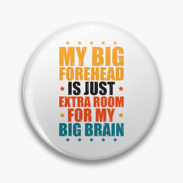 Item preview, big forehead x big forehead designed and sold by The  Knick Knack Nook.