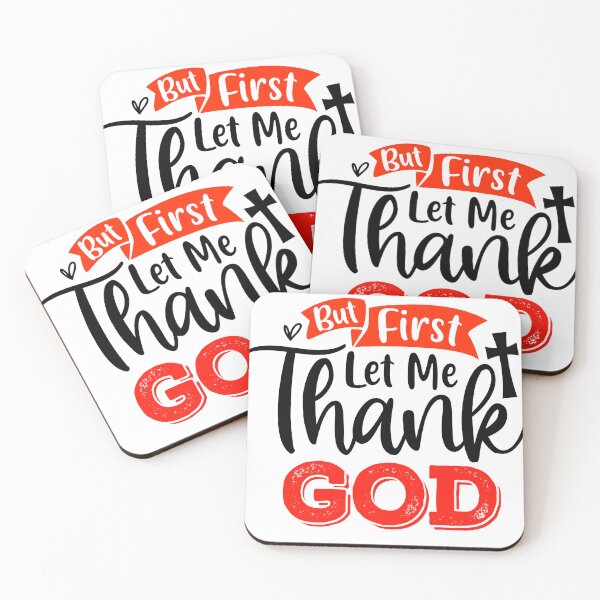 Item preview, But First Let Me Thank God  designed and sold by CanyonGarageArt.