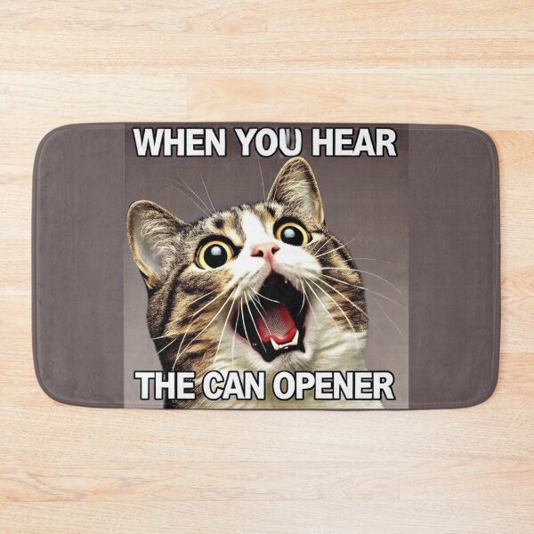 Item preview, Funny Cat Screaming Meme - When You Hear the Can Opener  designed and sold by CatmemesArt.