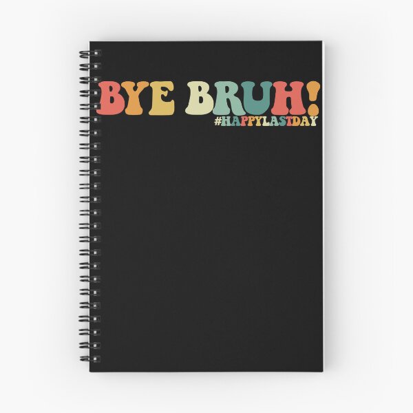 Item preview, Bye Bruh #HappyLastDay Teacher Last Day Of School Bye Bruh Gear designed and sold by DynamicDesign.