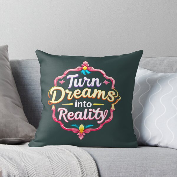 Item preview, Turn Dreams Into Reality designed and sold by MrKATORSKI.