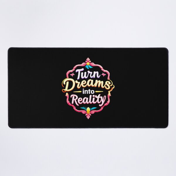 Item preview, Turn Dreams Into Reality designed and sold by MrKATORSKI.