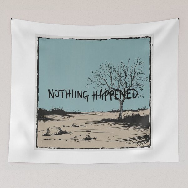 Item preview, Nothing Happend designed and sold by RedCircleArt.