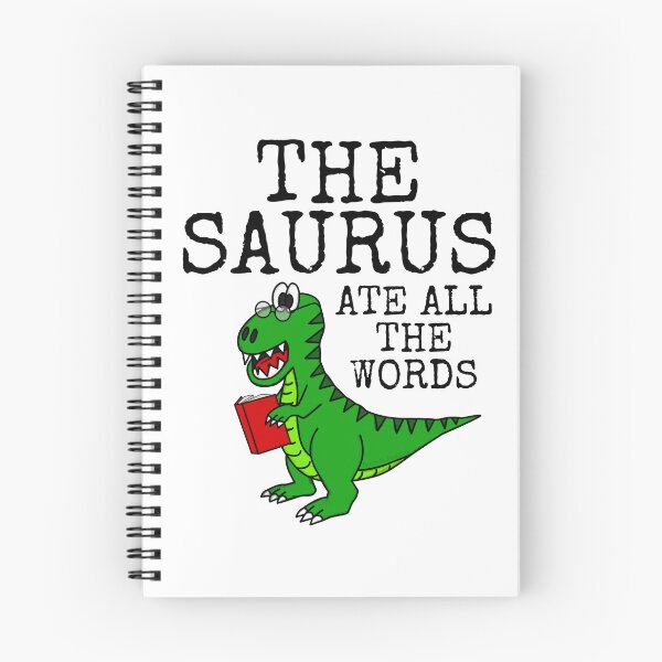 Item preview, Thesaurus Ate All The Words, Dinosaur T-Rex Funny designed and sold by doodlerob.