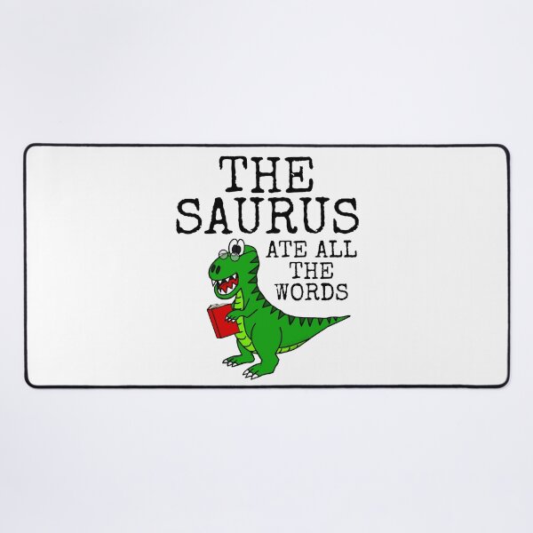 Item preview, Thesaurus Ate All The Words, Dinosaur T-Rex Funny designed and sold by doodlerob.