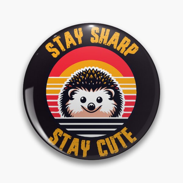 Item preview, Stay sharp stay cute designed and sold by SidTastic .