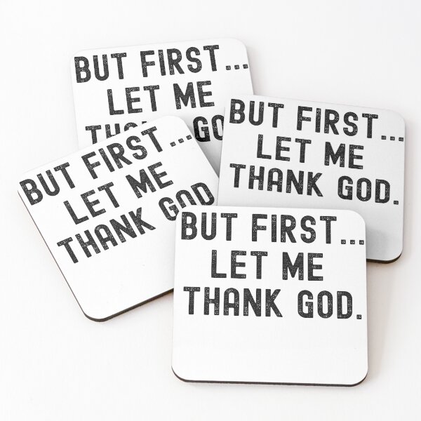 Item preview, But first.. let me thank God. designed and sold by Urbanandmodern.