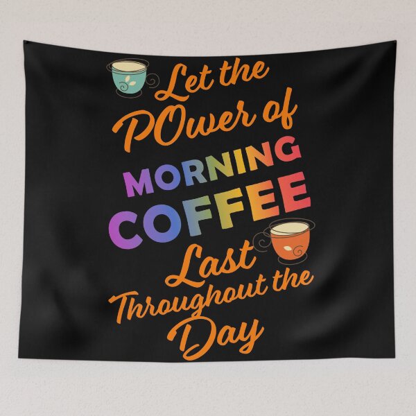 Item preview, Let the Power Of Morning Coffee Last Throughout The Day | Worship Coffee designed and sold by TheInkyOwl-TIO.