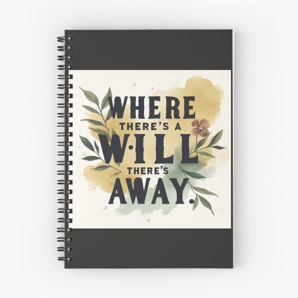 Item preview, Where there's a will There's a Way designed and sold by Nanthanon.