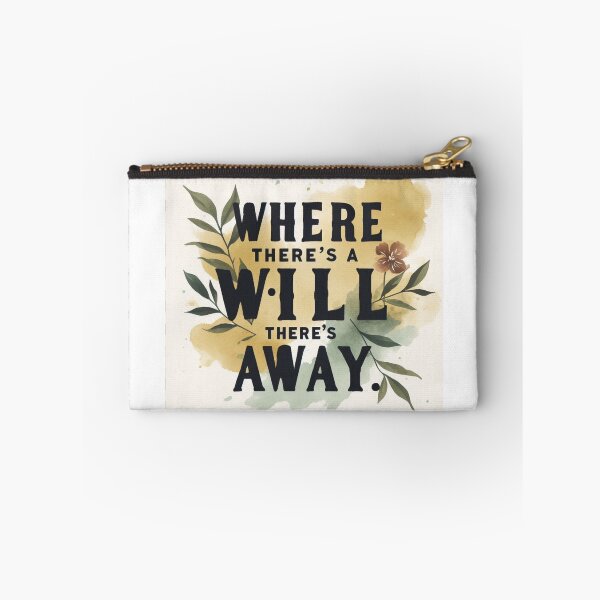 Item preview, Where there's a will There's a Way designed and sold by Nanthanon.