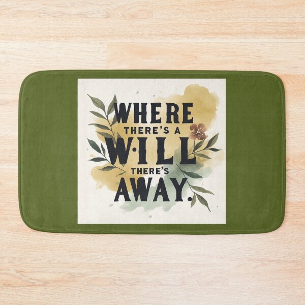 Item preview, Where there's a will There's a Way designed and sold by Nanthanon.