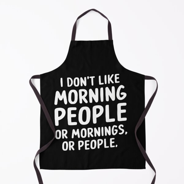 Item preview, i dont like morning people or mornings or people designed and sold by kestey.
