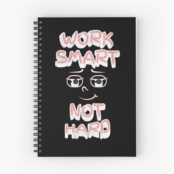 Item preview, Work Smart Not Hard designed and sold by OliDesigns.