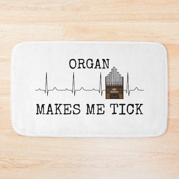 Item preview, Organ Makes Me Tick, Church Organist Heart Rate Musician designed and sold by doodlerob.