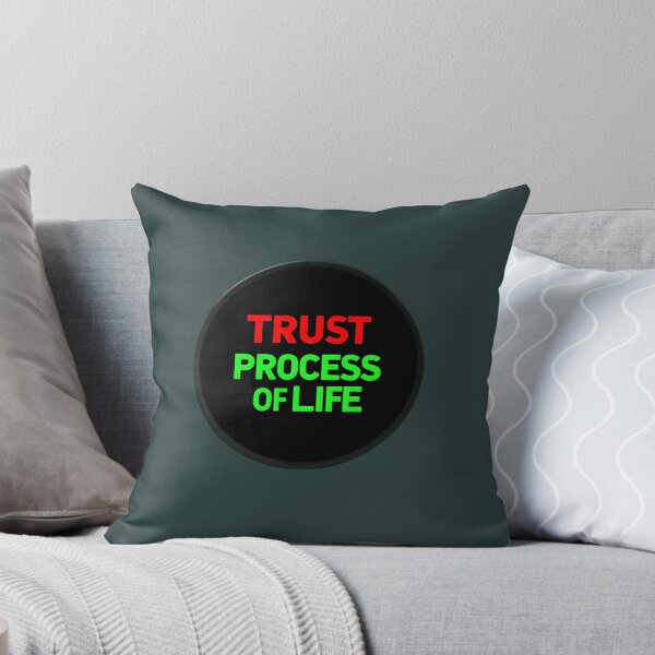 Item preview, Trust Process Of Life designed and sold by MrKATORSKI.