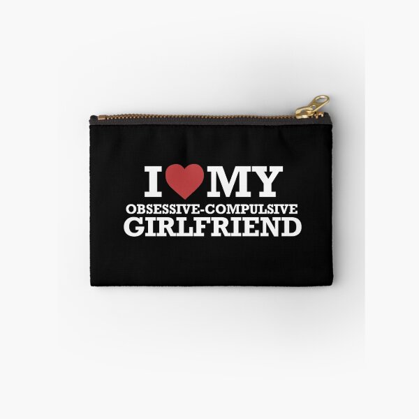 Item preview, I Heart my Obsessive-Compulsive Girlfriend designed and sold by billieisokay.