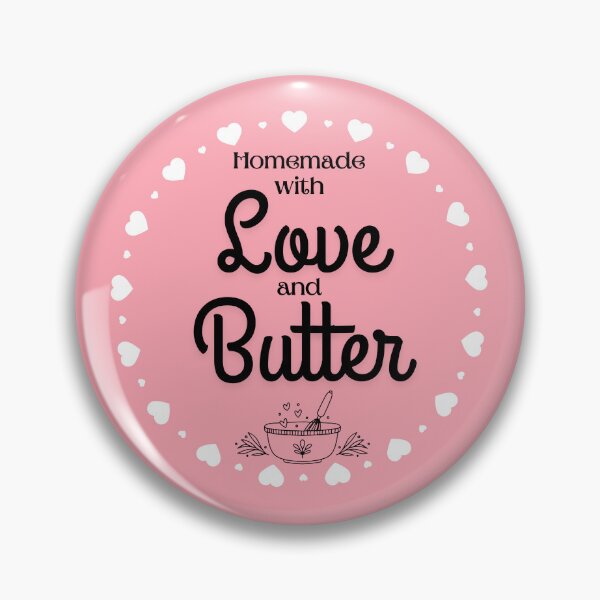 Item preview, Homemade with Love and Butter designed and sold by Essential Originals.