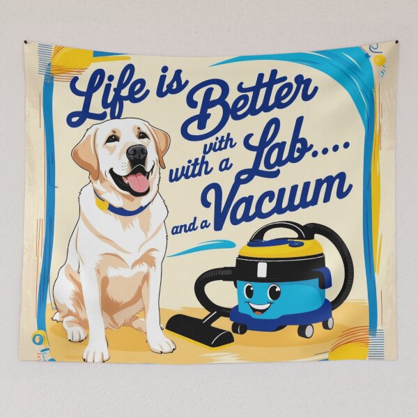 Item preview, Labrador Retriever Life is better with a Lab... and a vacuum designed and sold by HardCorps.