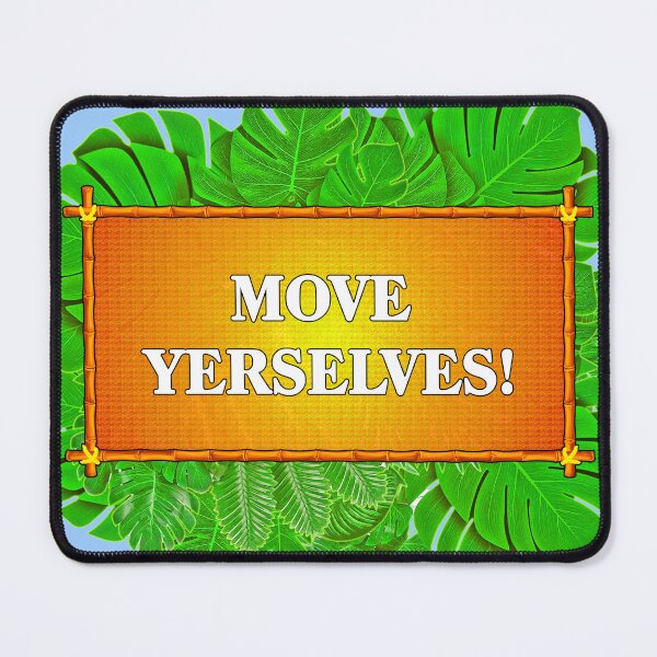 Item preview, It Ain't Half Hot Mum - Move Yerselves! designed and sold by Smasual.