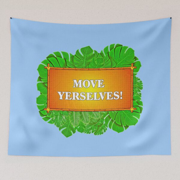 Item preview, It Ain't Half Hot Mum - Move Yerselves! designed and sold by Smasual.