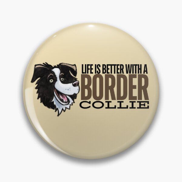 Item preview, Life is better with a Border Collie designed and sold by CreateForDogs.