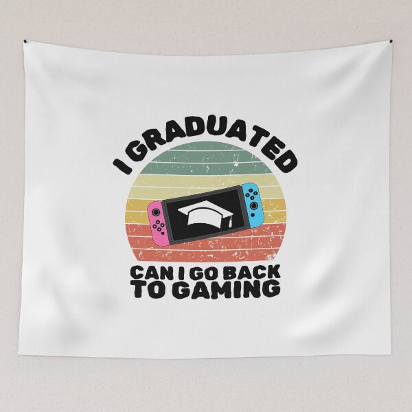 Item preview, I Graduated Can I Go Back To Gaming Now Graduation Gamers designed and sold by sumajouda.