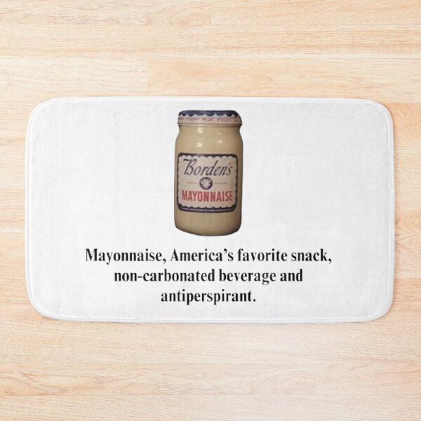 Item preview, Mayonnaise, America's Favorite Snack designed and sold by Sara576.
