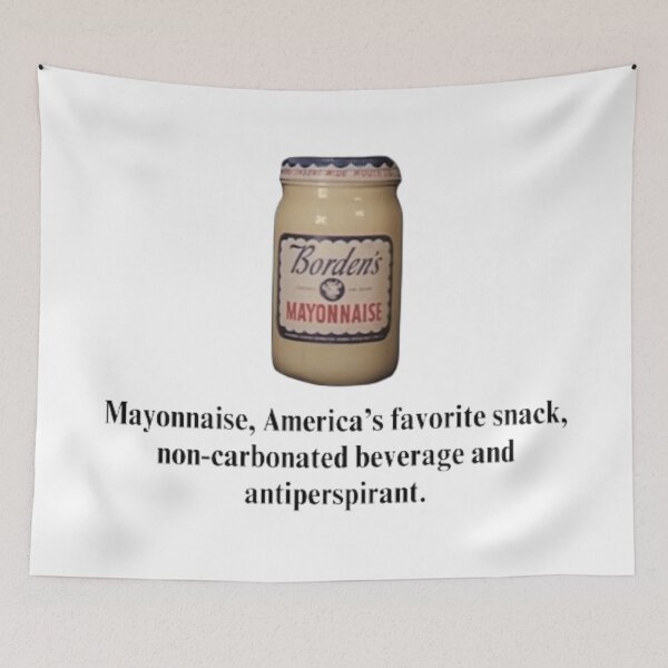 Item preview, Mayonnaise, America's Favorite Snack designed and sold by Sara576.