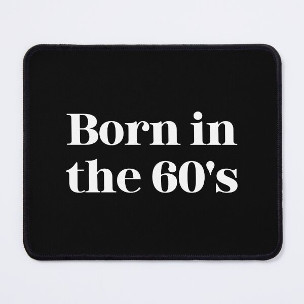 Item preview, Born in the 60's oldschool designed and sold by Weknes.