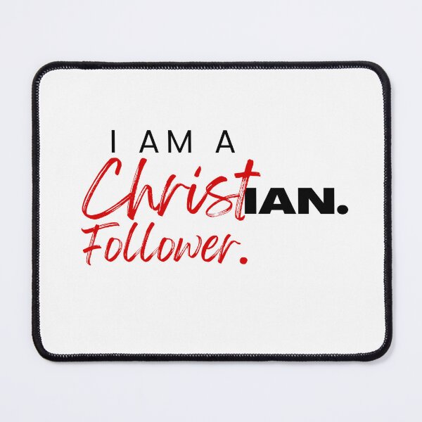 Item preview, I am a Christian/Christ Follower designed and sold by Williams Designz.
