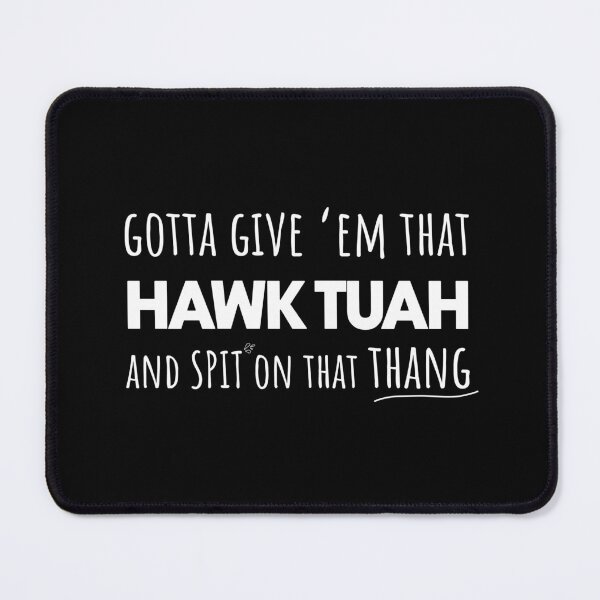 Item preview, Hawk Tuah, Spit on that thang! designed and sold by TheSwenglishFam.