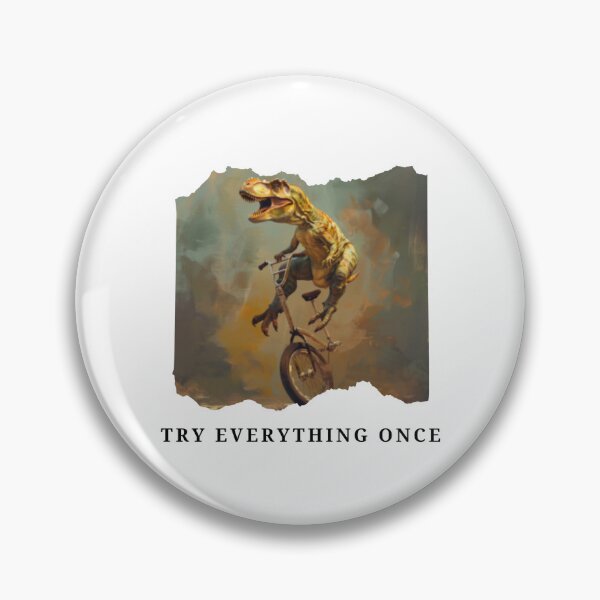 Item preview, Try Everything Once designed and sold by SkyBridgePRJ.